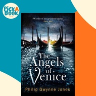 [100% Original Books] - The Angels of Venice - a haunting new thrille by Philip Gwynne Jones (UK edi