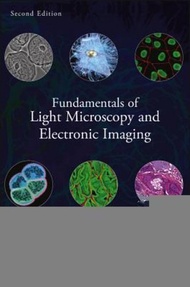 Fundamentals of Light Microscopy and Electronic Imaging by Douglas B. Murphy (US edition, hardcover)