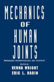 Mechanics of Human Joints Verna Wright