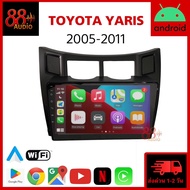 จอแอนดรอย TOYOTA YARIS 05-11 จอติดรถยนต์ ปลั๊กตรงรุ่น จอแอนดรอยด์ 9นิ้ว ยาริส 2005 2548 วิทยุ Androi