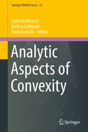 Analytic Aspects of Convexity Gabriele Bianchi