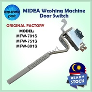 MFW-701S MFW-751S MFW-801S MIDEA Washing Machine Door Switch