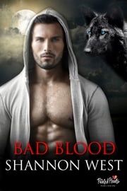 Bad Blood Shannon West