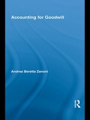 Accounting for Goodwill Andrea Beretta Zanoni