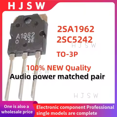 5PCS/5Pairs 100% Brand New and Quality 2SA1962 2SC5242 A1962 C5242 TO-3P Audio power matched pair