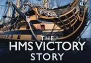 The HMS Victory Story John Christopher