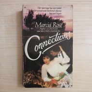 CONNECTIONS NOVEL BY MARCIA ROSE