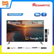 ใหม่ Aconatic ทีวี 55 นิ้ว QLED 4K Google TV รุ่น 55QS1000AN ระบบปฏิบัติการ Google/Netflix & Youtube