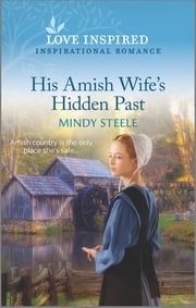 His Amish Wife's Hidden Past Mindy Steele