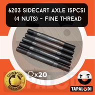 (FINE THREAD - 5pcs) 6203 Side Cart Axle (5pcs - 4 nuts each) / Ehe pang Side Car Hub o KolongKolong