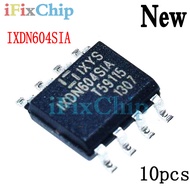 10PCS Brand new IXDN604SI DN604SIA IXDN604SIA SOP8