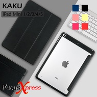 Kaku Clear Cover เคส ไอแพด iPad Mini 1 2 3 4 / iPad Mini 5 7.9 นิ้ว ไอแพด case