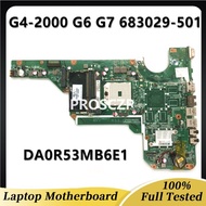 Mainboard 683029-501 685480-501 For G4 G4-2000 G6 G6-2000 G7 G7-2000 Laptop Motherboard DA0R53MB6E1 DA0R53MB6E0 DDR3 100% Tested
