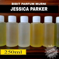 Bibit Parfum Murni JESSICA PARKER 250ml Non Alkohol Wangi Tahan Lama Parfum Premium Quality