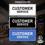 Customer Service. Premium Sticker Sign Notice Signage. Helpdesk Counter. Customer Support Desk. Clie