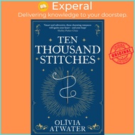 Ten Thousand Stitches by Olivia Atwater (UK edition, paperback)