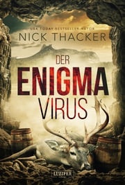 DER ENIGMA-VIRUS Nick Thacker