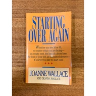 STARTING OVER ACAIN ; book by JOANNE WALLACE AND DEANNA WALLACE