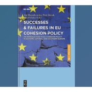 Book Success & Failure in EU Cohesion Policy: An Introduction to EU Cohesion Policy in Eastern, Cent