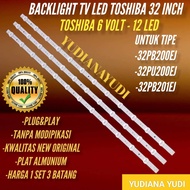 BACKLIGHT TV LED TOSHIBA 32 INCH 12KANCING 6 VOLT 32PB200EJ 32PU200EJ 32PB200EJ