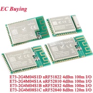 5Pcs/1pc E73-2G4M04S1A E73-2G4M04S1B E73-2G4M04S1D NRF52810 NRF52832 NRF51822 BLE 4.2 5.0 IO Port 4d