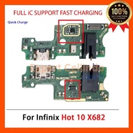 Infinix Hot 10 X682 With Full iC Flexible Connector Charger Cas Tc Flexible Hf Mic Board Cas Pcb