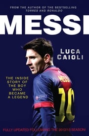 Messi – 2014 Updated Edition Luca Caioli