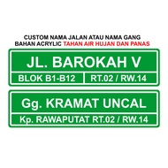 Plang NAMA JALAN Custom bahan acrylic sangat tahan air