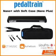 Pedaltrain Nano+ with Soft Case (Nano Plus) บอร์ดเอฟเฟค Pedalboard