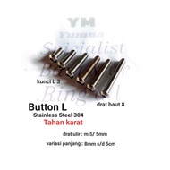 L BUTTON BOLT 8 BOLT THREAD/ 5/ (length 8mm to 5cm) p.0.8 Stainless 304