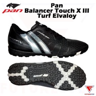 [Best Seller] รองเท้าฟุตบอลร้อยปุ่ม Pan Balancer Touch X III TF ELVALOY พื้น Turf สำหรับหญ้าเทียม