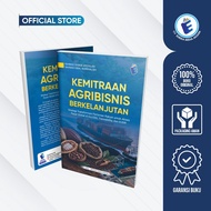 Sustainable Agribusiness Partnership BOOK: Agricultural Transformation Strategy RAKYAT for Global Ma