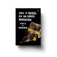 This Life is a Brengsek and I'm a Successful Life