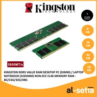 KINGSTON DDR5 VALUE RAM DESKTOP PC (DIMM) / LAPTOP NOTEBOOK (SODIMM) NON-ECC CL46 MEMORY RAM - 8G/16