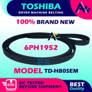 (6PH1952) TD-H80SEM TOSHIBA Dryer Machine Belting Washing Machine Belt Dryer Rubber Belt