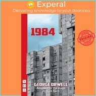 [English - 100% Original] - 1984 (NHB Modern Plays) by Nick Hern George Orwell (UK edition, paperback)
