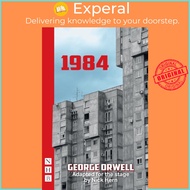 [English - 100% Original] - 1984 (NHB Modern Plays) by Nick Hern George Orwell (UK edition, paperbac