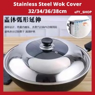 Stainless Steel Wok Cover 30/32/34/36/38cm Lid Cover for Wok Penutup Kuali Penutup Periuk 锅盖