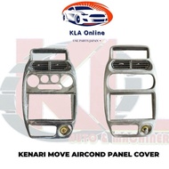 147.MOVE KENARI L9 RADIO COVER/AIRCOND PANEL COVER/METER COVER/AIRCOND VENT/METER PANEL COVER(USED J