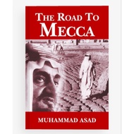 The Road to Mecca Muhammad Asad