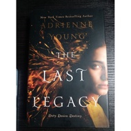 THE LAST LEGACY: DUTY. DESIRE. DESTINY by ADRIENNE YOUNG (HARDCOVER)
