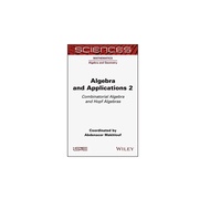 [Wiley] Algebra And Applications 2 - Combinatorial Algebra And Hopf Algebras