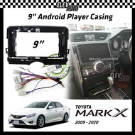 Toyota Mark-X Mark X 2009-2020 Android Player Casing 9" with Player Socket (Low Spec)