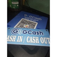 ﹍☍✸gcash  QR code and cash in cash out SIGNAGE