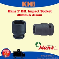 Hans 40mm & 41mm 88400M 1"DR.IMPACT SOCKET