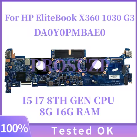 DA0Y0PMBAF0 For HP EliteBook X360 1030 G3 Laptop Motherboard DA0Y0PMBAE0 With I5 I7 8TH GEN CPU 8G 1