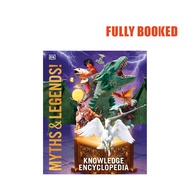 Knowledge Encyclopedia: Myths and Legends (Hardcover) by DK