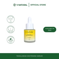 V NATURAL WHITENING SERUM TEMULAWAK 20ML