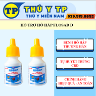 Flosal D 10Ml hỗ trợ hô hấp ho khẹc cho gà