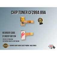 CHIP TONER 89A CF289A LASERJET ENTERPRISE M507n MFP M528n 5k